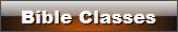 Selected Bible Class Audio and Outlines